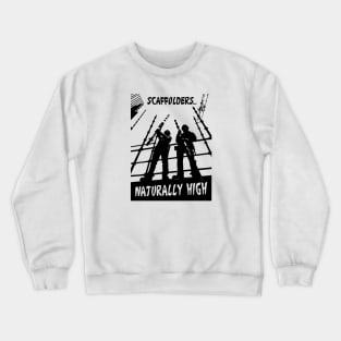 Naturally High Crewneck Sweatshirt